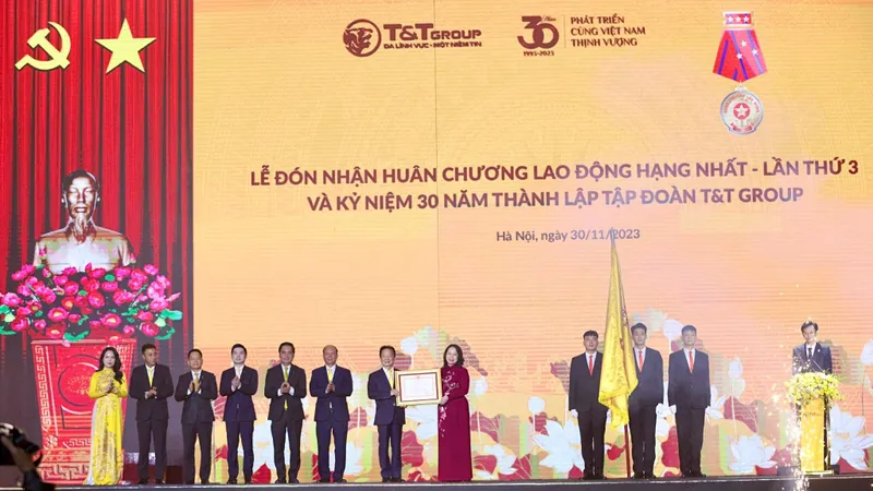 T&T Group đón nhận Huân chương Lao động hạng Nhất lần thứ 3 và kỷ niệm 30 năm thành lập 