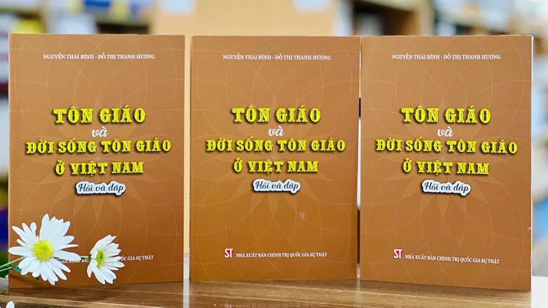 Ra mắt sách bức tranh toàn cảnh và đời sống tôn giáo ở Việt Nam