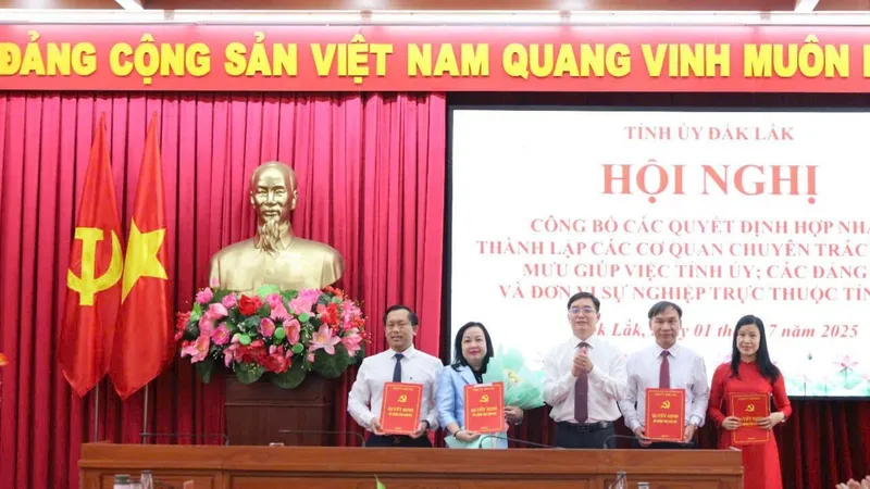 Đắk Lắk công bố thành lập các cơ quan chuyên trách
