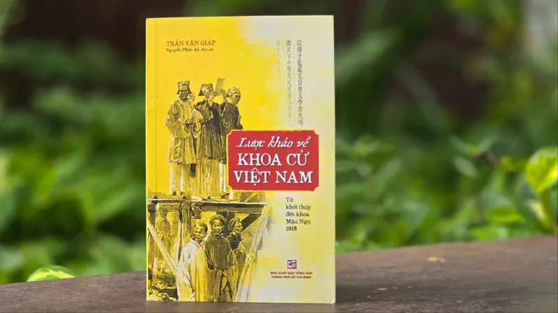 Ra mắt ấn phẩm "Lược khảo về khoa cử Việt Nam"