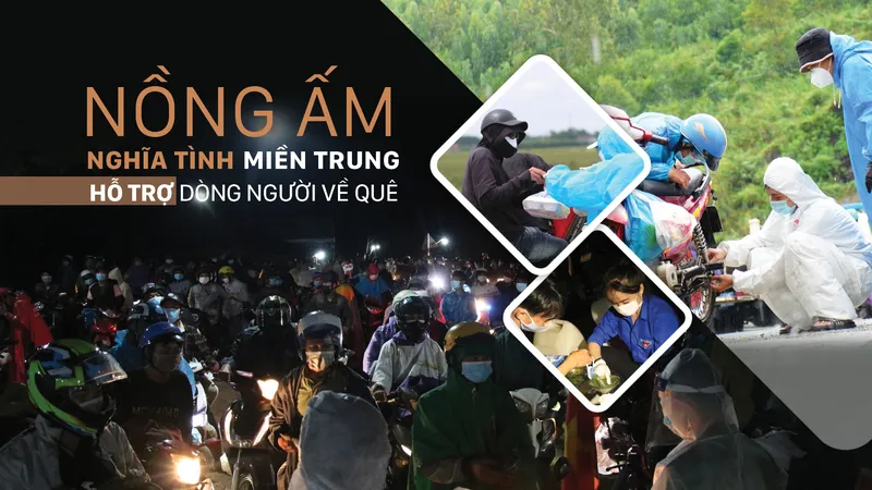 Nồng ấm nghĩa tình miền Trung hỗ trợ dòng người về quê
