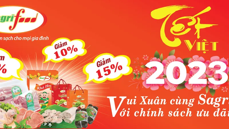  SAGRIFOOD tung ra chương trình khuyến mãi giảm giá sốc dịp Tết Nguyên đán 2023