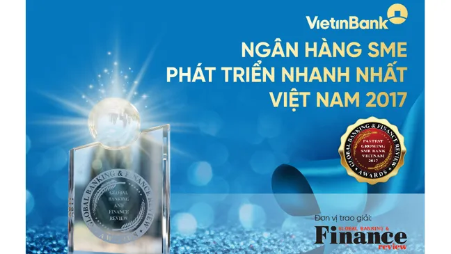 VietinBank là Ngân hàng SME phát triển nhanh nhất Việt Nam 2017
