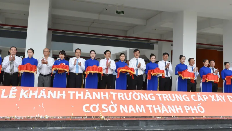 Khánh thành Trường Trung cấp Xây dựng – Cơ sở Nam TPHCM