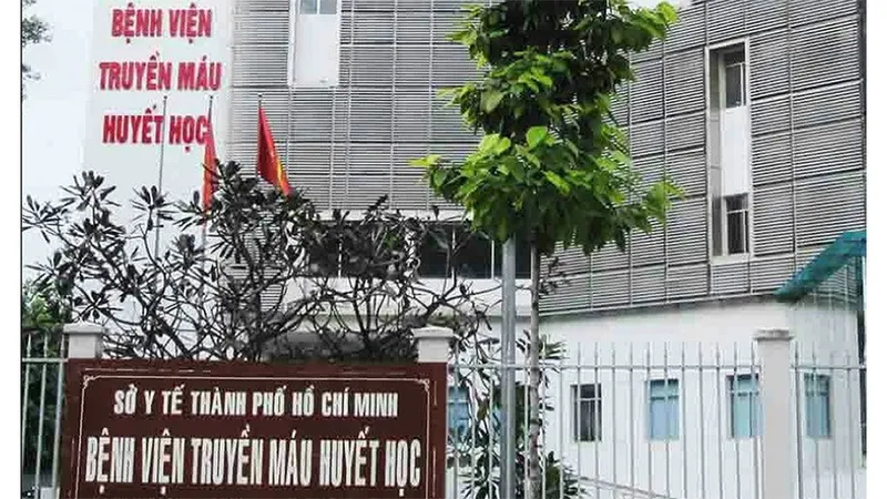 Bệnh viện Truyền máu huyết học TPHCM.