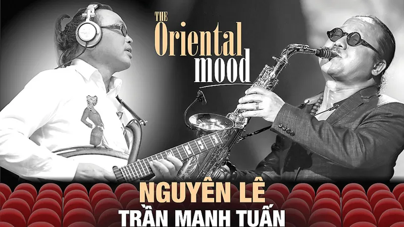Âm hưởng Đông Phương: Cuộc gặp gỡ của hai tài năng Jazz độc đáo