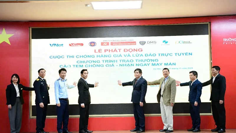 Phát động cuộc thi cào tem, chống hàng giả và chống lừa đảo trực tuyến