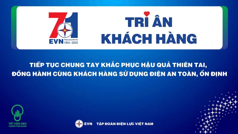 EVN triển khai tháng tri ân khách hàng năm 2025