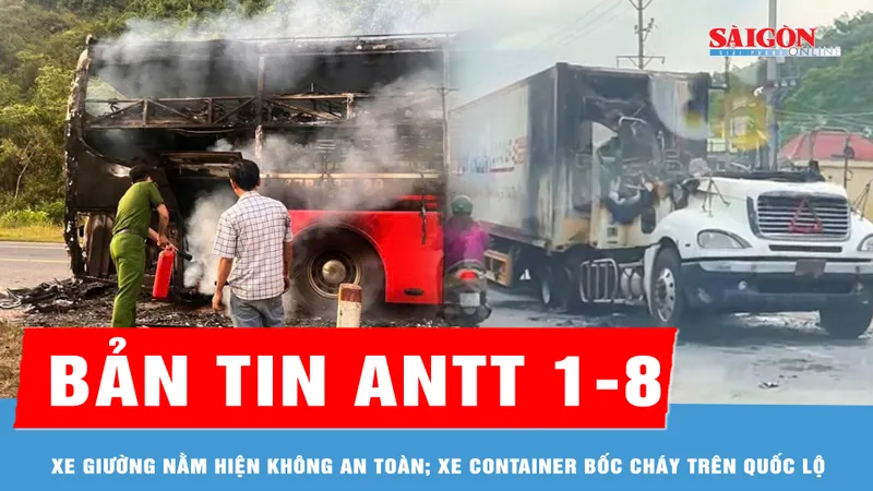Bản tin ANTT 1-8: Xe giường nằm hiện không an toàn?