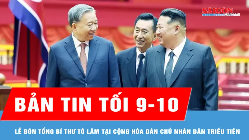 Bản tin tối 9-10: Lễ đón Tổng Bí thư Tô Lâm thăm cấp Nhà nước Cộng hòa Dân chủ Nhân dân Triều Tiên