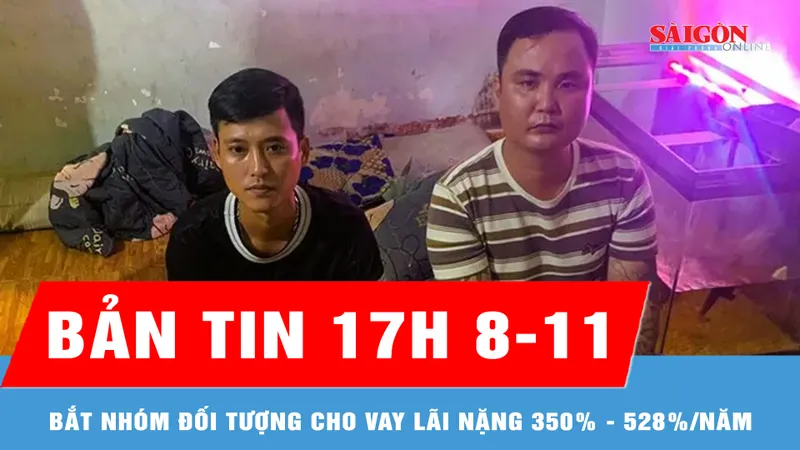 Bản tin 17 GIỜ 8-11: Đồng Nai: Bắt nhóm đối tượng cho vay lãi nặng 350% - 528%/năm