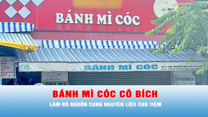 Podcast bản tin tối 10-11: Làm rõ nguồn cung nguyên liệu cho tiệm "Bánh mì cóc cô Bích"