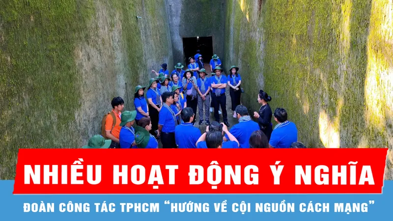 Nhiều hoạt động ý nghĩa trong hành trình “Hướng về cội nguồn Cách mạng” của đoàn công tác TPHCM
