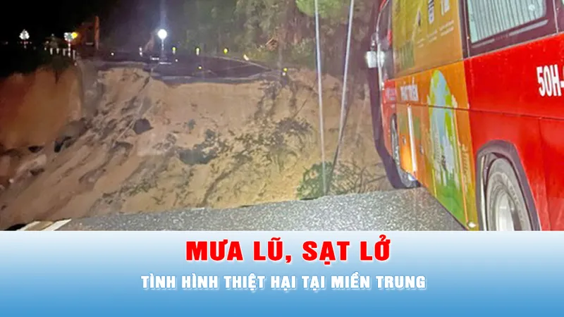 Podcast bản tin trưa 20-11: Đã có thiệt hại về người do mưa lũ, sạt lở những ngày qua