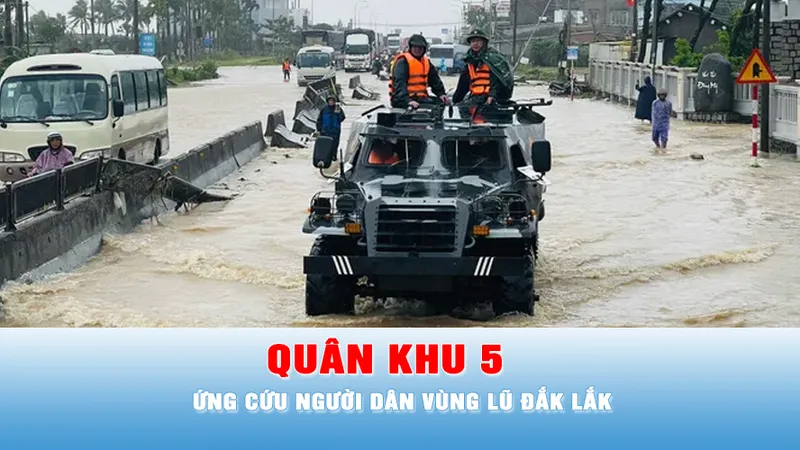Podcast bản tin tối 21-11: Quân khu 5 điều động xe thiết giáp, ứng cứu người dân vùng lũ Đắk Lắk