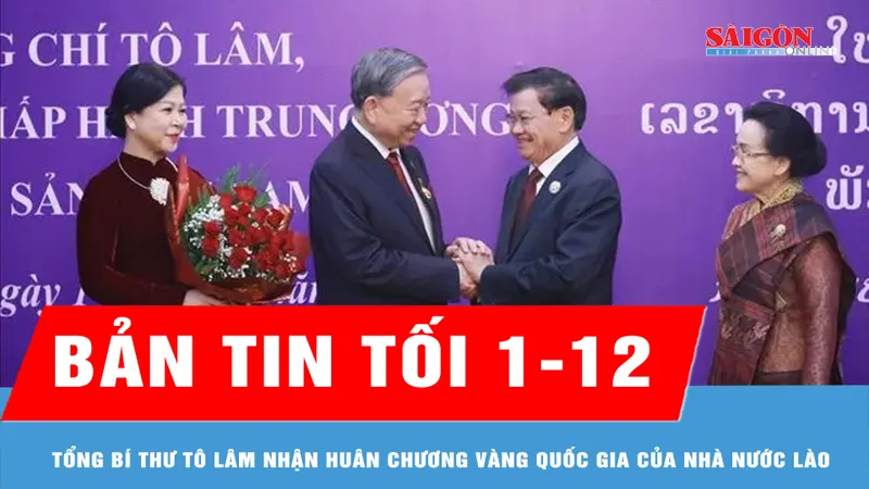 Bản tin tối 1-12: Tổng Bí thư Tô Lâm nhận Huân chương Vàng Quốc gia của Nhà nước Lào