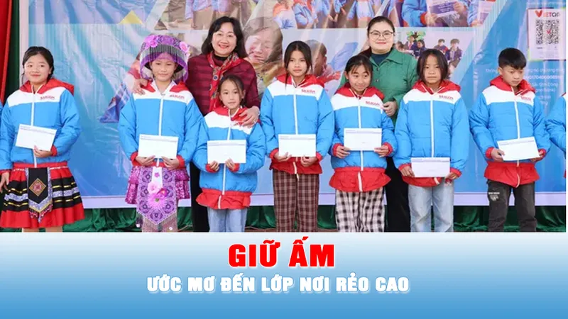 Giữ ấm ước mơ đến lớp nơi rẻo cao