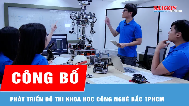 Công bố phát triển đô thị khoa học công nghệ Bắc TPHCM