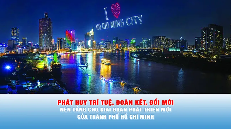Podcast: Phát huy trí tuệ, đoàn kết, đổi mới - Nền tảng cho giai đoạn phát triển mới của Thành phố Hồ Chí Minh