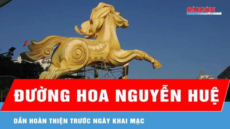 Đường hoa Nguyễn Huệ xuân Bính Ngọ 2026 dần hoàn thiện trước ngày khai mạc 