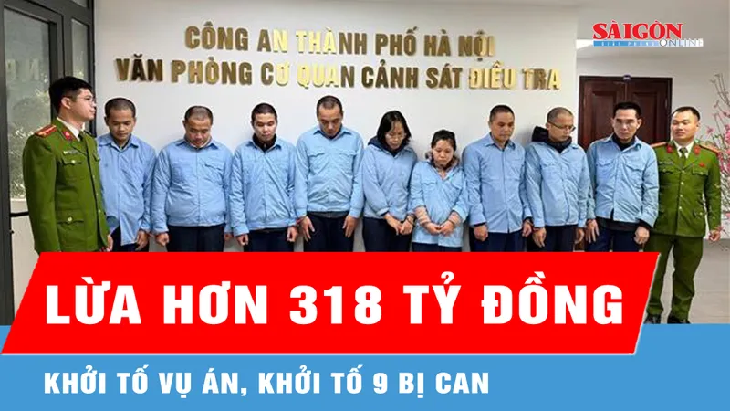Triệt phá đường dây lừa đảo hơn 318 tỷ đồng 