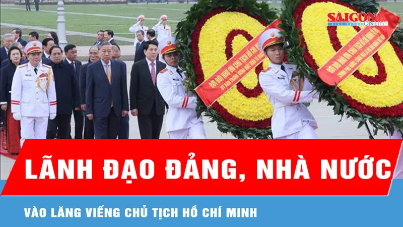 Lãnh đạo Đảng, Nhà nước vào Lăng viếng Chủ tịch Hồ Chí Minh