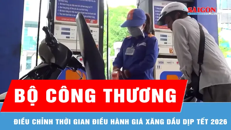 Bộ Công thương điều chỉnh thời gian điều hành giá xăng dầu dịp Tết 2026 