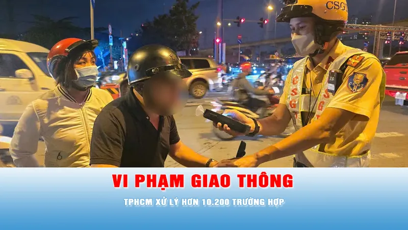 Podcast tin chiều 23-2: TPHCM xử lý hơn 10.200 trường hợp vi phạm giao thông