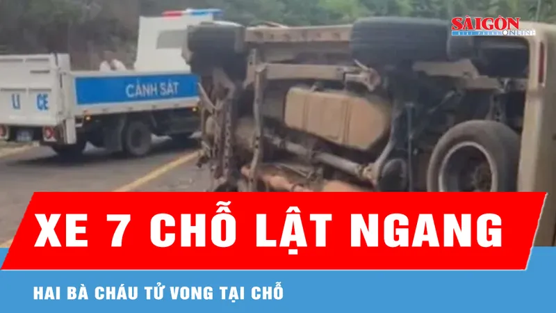 Đồng Nai: Ô tô 7 chỗ lật ngang, hai bà cháu tử vong 