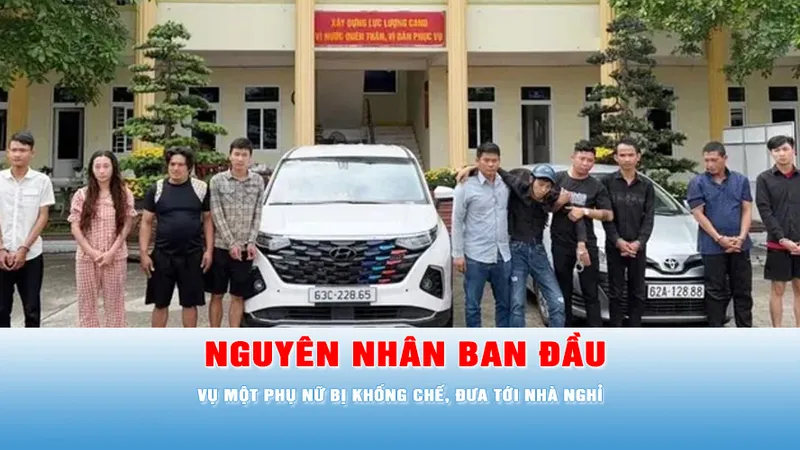 Podcast tin tối 1-3: Nguyên nhân ban đầu vụ một phụ nữ bị khống chế, đưa tới nhà nghỉ