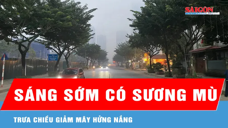 Bắc bộ có sương mù vào sáng sớm