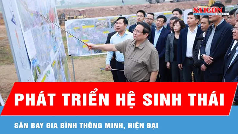Phát triển hệ sinh thái sân bay Gia Bình thông minh, hiện đại