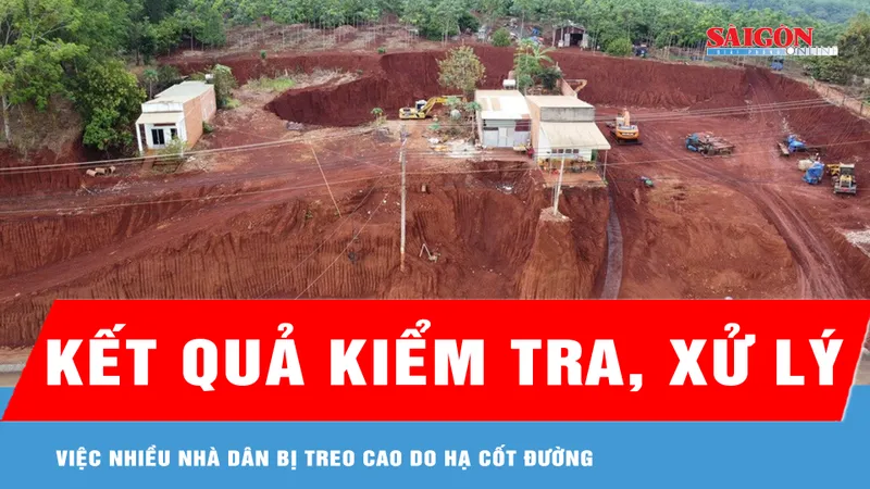 Báo cáo việc nhiều nhà dân bị treo cao do hạ cốt đường
