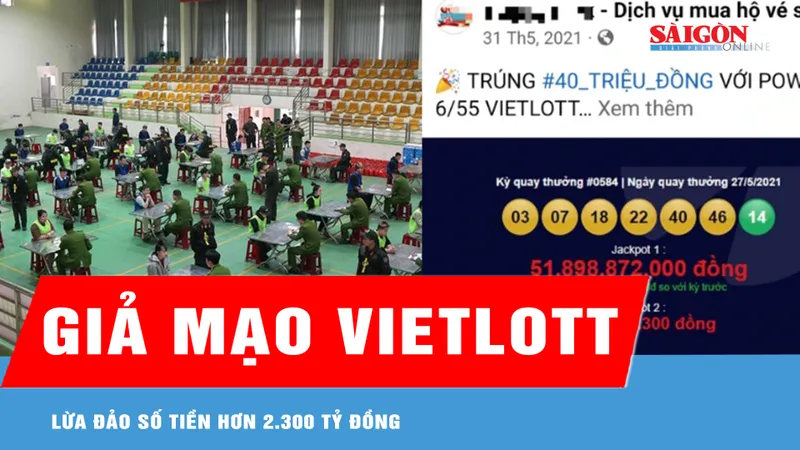 Triệt phá nhóm đối tượng giả mạo Vietlott, lừa đảo số tiền hơn 2.300 tỷ đồng