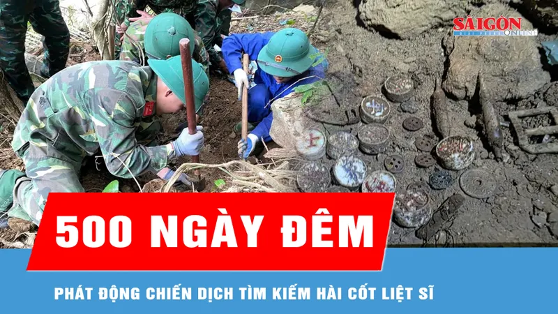 Phát động chiến dịch 500 ngày đêm tìm kiếm hài cốt liệt sĩ 