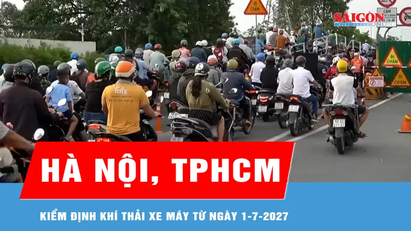 Hà Nội, TPHCM kiểm định khí thải xe máy từ ngày 1-7-2027 