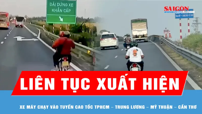 Xe máy liên tục chạy vào tuyến cao tốc TPHCM – Trung Lương – Mỹ Thuận – Cần Thơ 