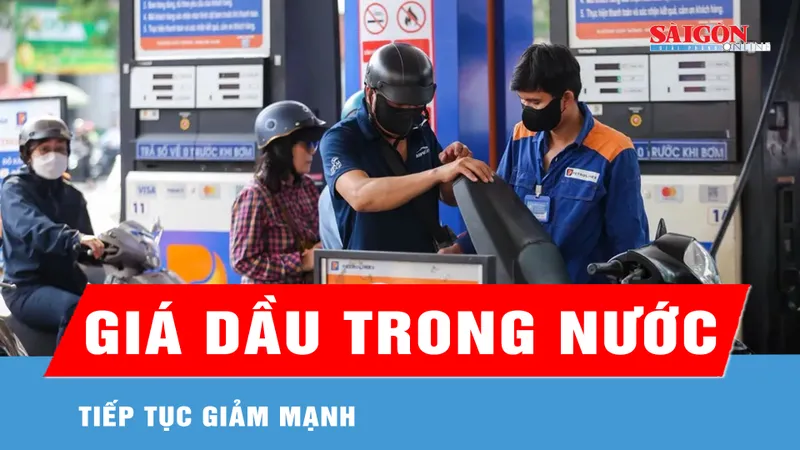 Giá dầu trong nước tiếp tục giảm mạnh 