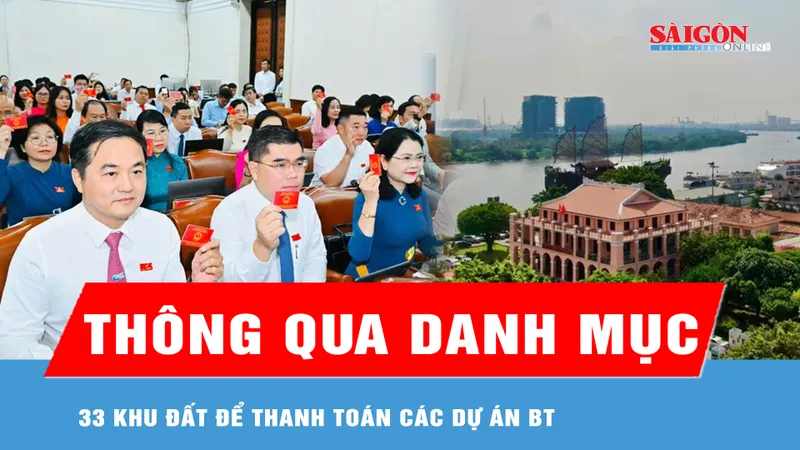 TPHCM thông qua danh mục 33 khu đất để thanh toán các dự án BT
