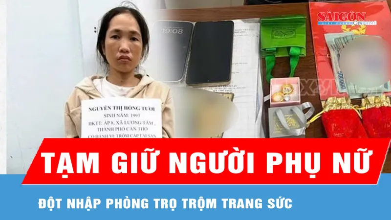Đồng Nai: Tạm giữ người phụ nữ đột nhập phòng trọ trộm trang sức