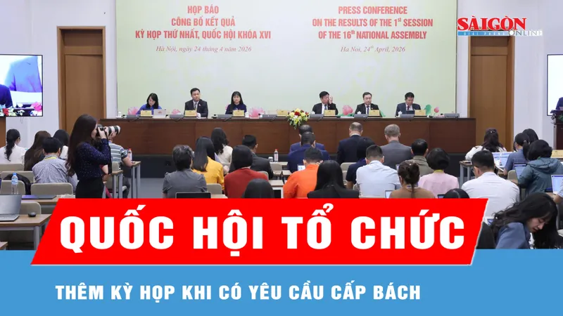 Quốc hội tổ chức thêm kỳ họp khi có yêu cầu cấp bách 