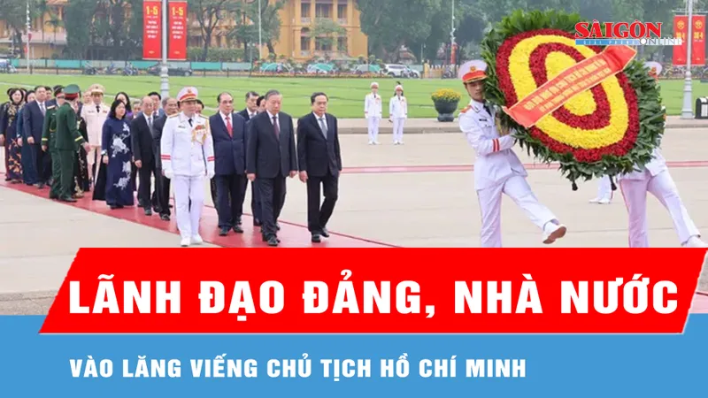 Lãnh đạo Đảng, Nhà nước vào Lăng viếng Chủ tịch Hồ Chí Minh