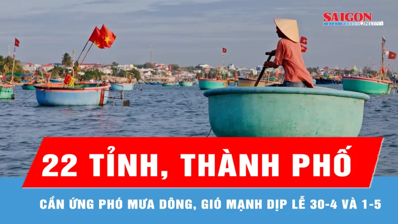 22 tỉnh, thành phố cần ứng phó mưa dông, gió mạnh dịp lễ 30-4 và 1-5 