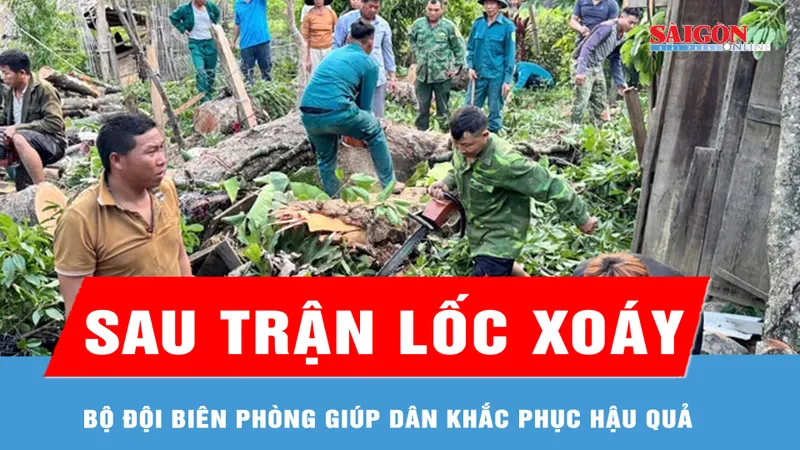 Bộ đội biên phòng giúp người dân khắc phục hậu quả lốc xoáy 