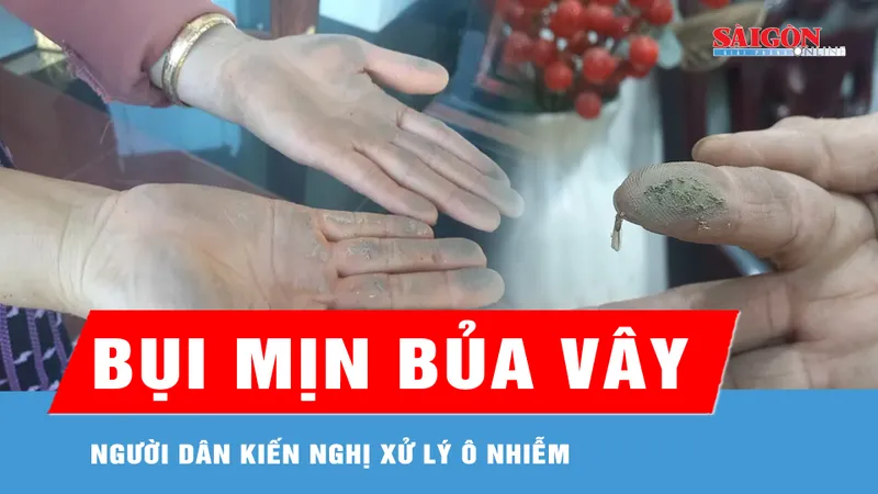 Bụi mịn bủa vây khu dân cư, người dân kiến nghị xử lý ô nhiễm