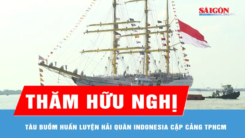 Tàu buồm huấn luyện hải quân Indonesia cập cảng TPHCM