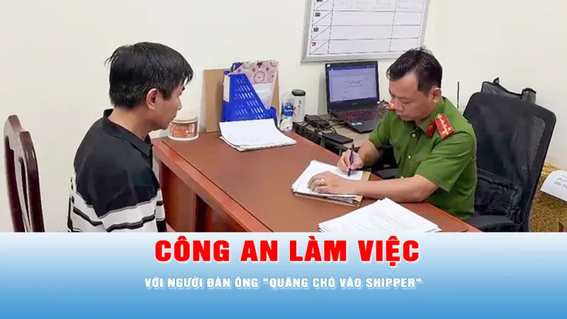 Podcast bản tin chiều 11-5: Công an làm việc với người đàn ông "quăng chó vào shipper"