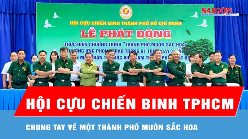 Hội Cựu chiến binh TPHCM: Chung tay về một Thành phố muôn sắc hoa 