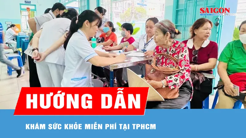 TPHCM công bố hướng dẫn khám sức khỏe miễn phí cho người dân 