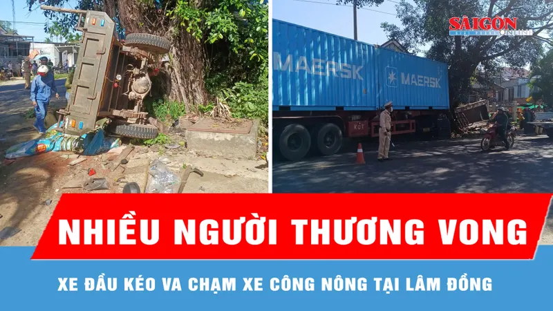 Lâm Đồng: Xe đầu kéo va chạm xe công nông, nhiều người thương vong 